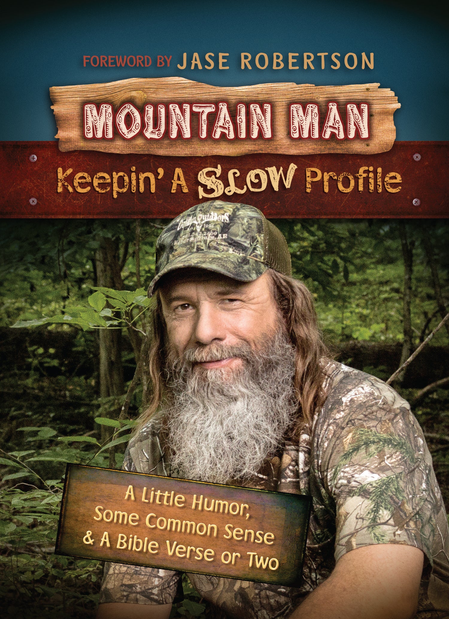 Mountain Man : Keepin' a Slow Profile