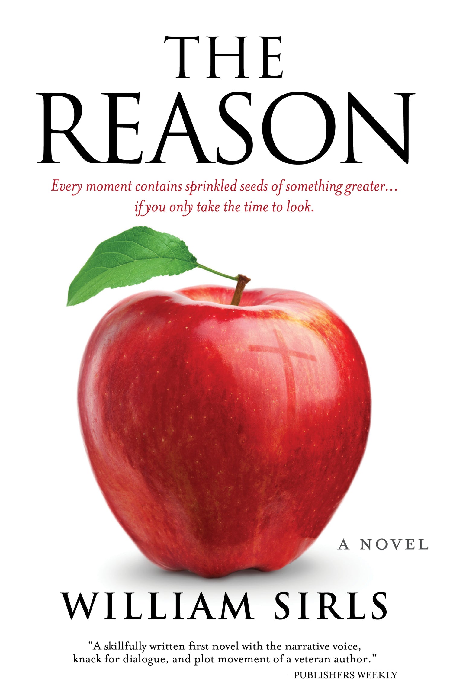 The Reason : A Novel