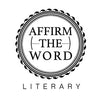 Affirm The Word Literary