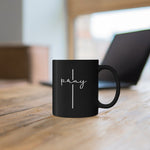 Pray | Black Ceramic Mug - Affirm The Word Literary